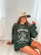 Mom Life Hot Mess Graphic Crewneck on Forest Green