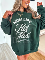 Mom Life Hot Mess Graphic Crewneck on Forest Green