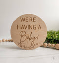 We're Having A Baby Pregnancy Announcement Sign
